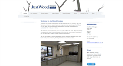 Desktop Screenshot of justwooddesigns.co.uk